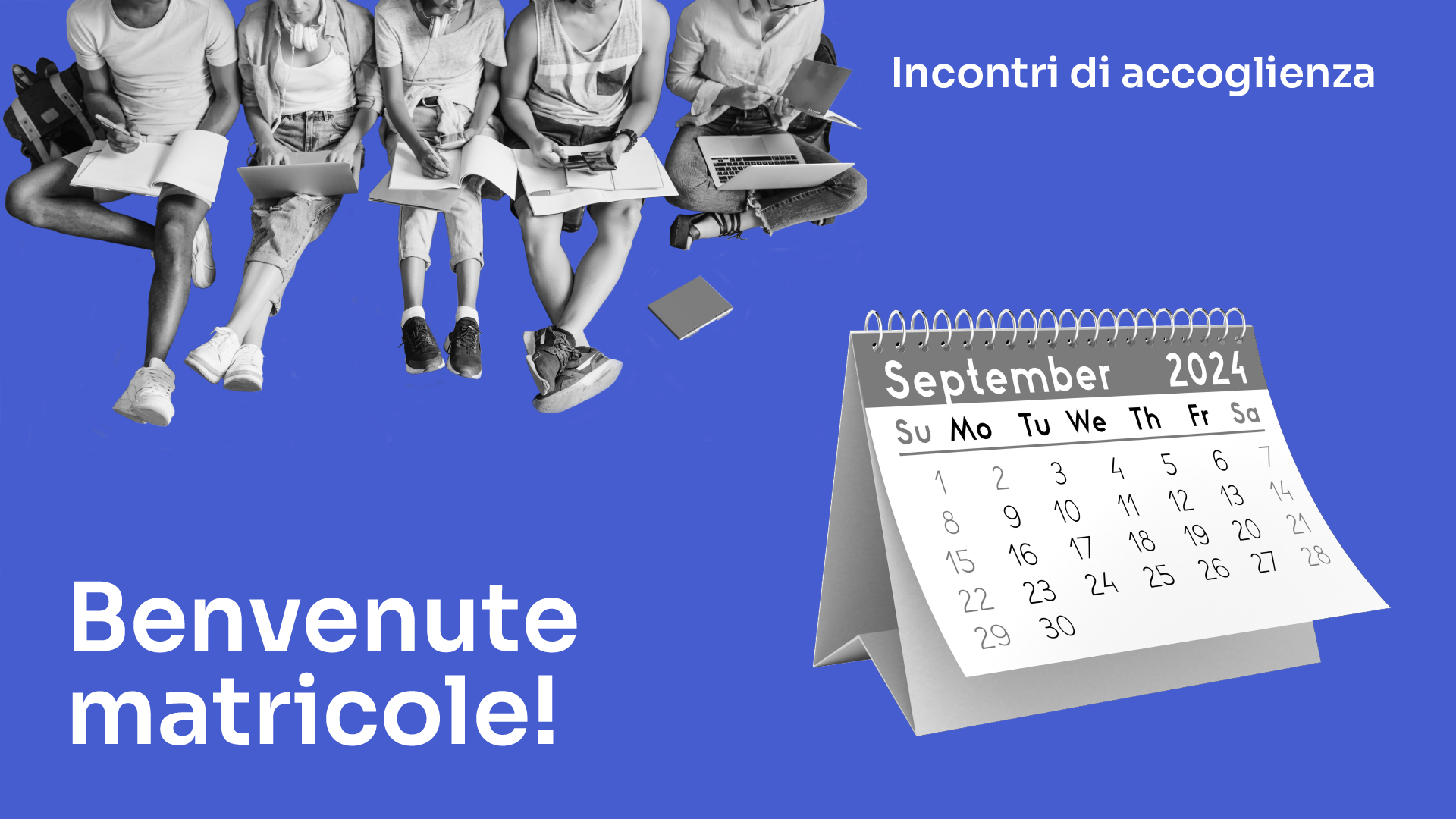 Benvenute matricole!